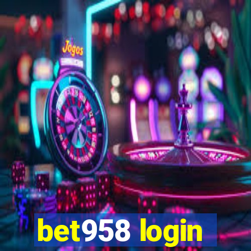 bet958 login